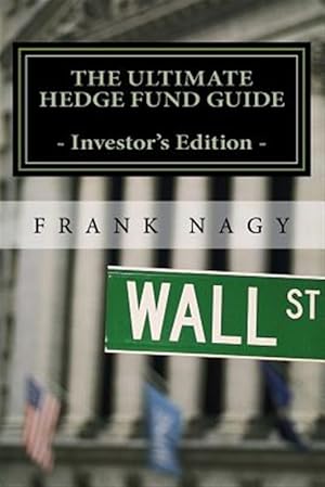 Seller image for Ultimate Hedge Fund Guide : Investor's Edition for sale by GreatBookPrices