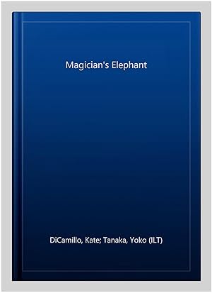 Seller image for Magician's Elephant for sale by GreatBookPrices