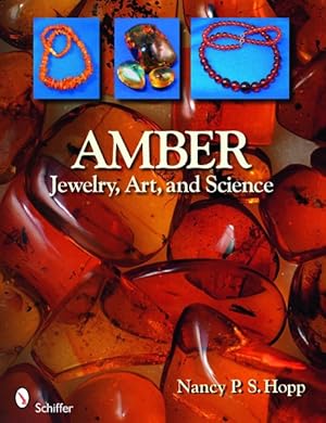 Bild des Verkufers fr Amber : Jewelry, Art, & Science zum Verkauf von GreatBookPrices