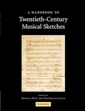 Immagine del venditore per Handbook to Twentieth-Century Musical Sketches venduto da GreatBookPrices