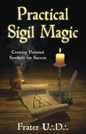 Immagine del venditore per Practical Sigil Magic : Creating Personal Symbols for Success venduto da GreatBookPrices