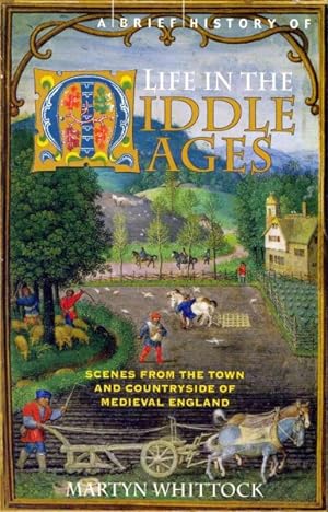 Imagen del vendedor de Brief History of Life in the Middle Ages a la venta por GreatBookPrices