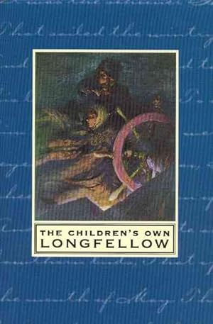 Seller image for Children's Own Longfellow : Illustrated for sale by GreatBookPrices