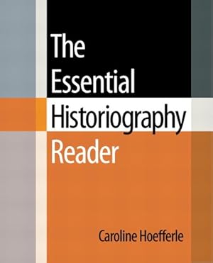 Imagen del vendedor de Essential Historiography Reader a la venta por GreatBookPrices