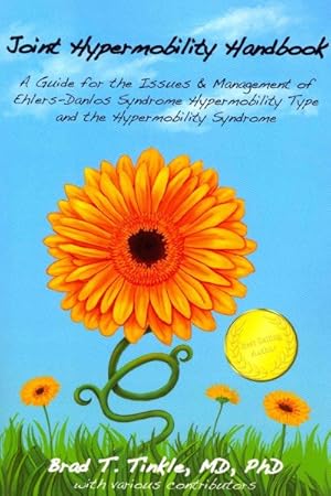 Immagine del venditore per Joint Hypermobility Handbook : A Guide for the Issues & Management of Ehlers-Danlos Syndrome Hypermobility Type and the Hypermobility Syndrome venduto da GreatBookPrices