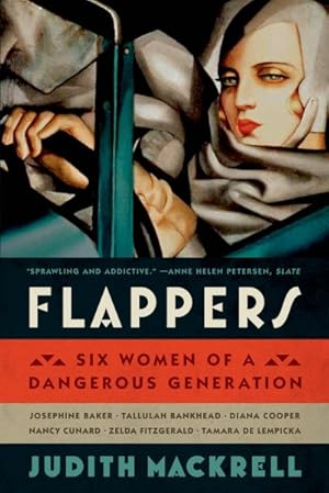 Image du vendeur pour Flappers : Six Women of a Dangerous Generation mis en vente par GreatBookPrices