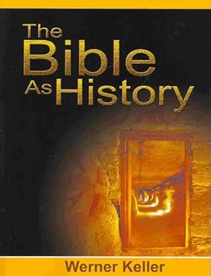 Imagen del vendedor de Bible as History : Digging Up the Bible a la venta por GreatBookPrices