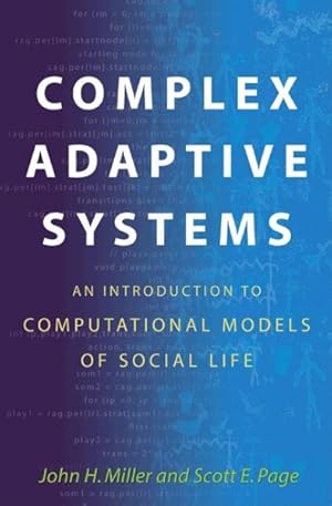 Imagen del vendedor de Complex Adaptive Systems : An Introduction to Computational Models of Social Life a la venta por GreatBookPrices