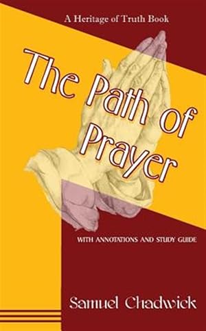 Image du vendeur pour The Path of Prayer mis en vente par GreatBookPrices