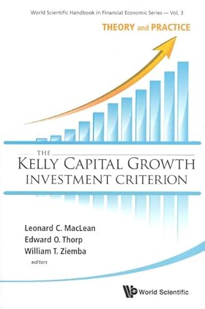 Image du vendeur pour Kelly Capital Growth Investment Criterion : Theory and Practice mis en vente par GreatBookPrices