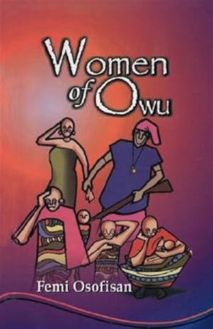 Immagine del venditore per Women of Owu venduto da GreatBookPrices