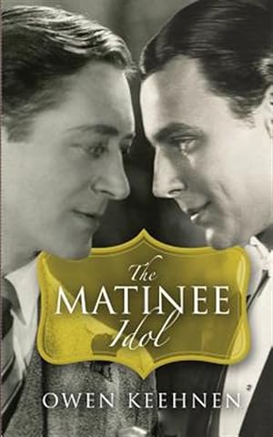 Seller image for Matinee Idol for sale by GreatBookPrices