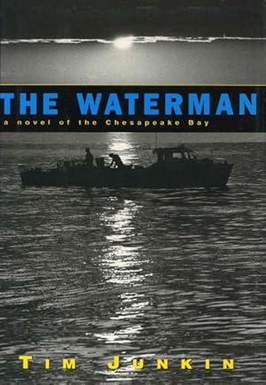 Seller image for Waterman : A Novel of the Chesapeake Bay for sale by GreatBookPrices