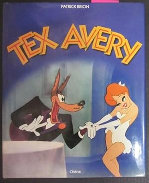 Imagen del vendedor de Tex Avery: Collection Cinema de toujours (French Edition) a la venta por Goulds Book Arcade, Sydney