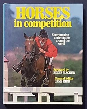 Immagine del venditore per Horses in Competition: Showjumping and Eventing Around the World venduto da Goulds Book Arcade, Sydney