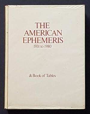 Imagen del vendedor de The American Ephemeris 1931 to 1980 and Book of Tables a la venta por Goulds Book Arcade, Sydney