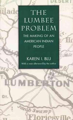 Seller image for Lumbee Problem : The Making of an American Indian People for sale by GreatBookPrices