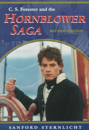 Seller image for C.S. Forester and the Hornblower Saga for sale by GreatBookPrices