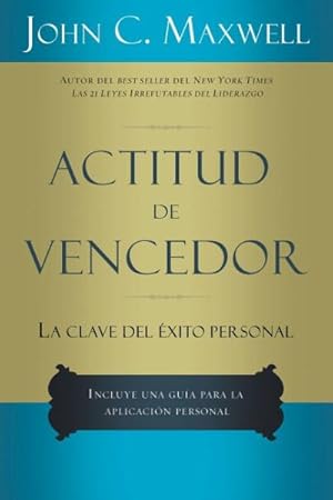 Imagen del vendedor de Actitud de vencedor/ The Winning Attitude : LA Clave Del Exito Personal -Language: spanish a la venta por GreatBookPrices