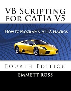 Immagine del venditore per Vb Scripting for Catia V5 : How to Program Catia Macros venduto da GreatBookPrices