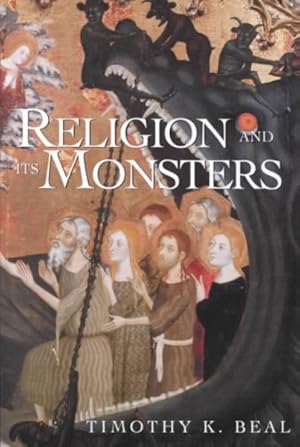 Image du vendeur pour Religion and Its Monsters mis en vente par GreatBookPrices