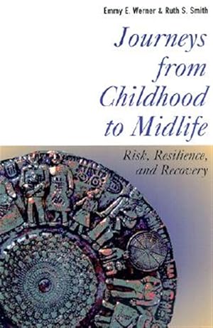 Immagine del venditore per Journeys from Childhood to Midlife : Risk, Resilience, and Recovery venduto da GreatBookPrices