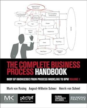 Imagen del vendedor de Complete Business Process Management Handbook : Body of Knowledge from Process Modeling to BPM a la venta por GreatBookPrices