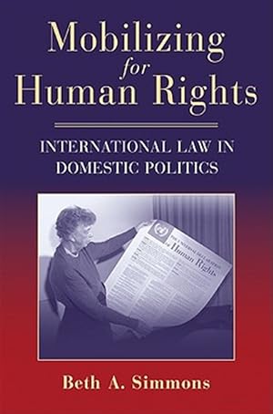 Immagine del venditore per Mobilizing for Human Rights : International Law in Domestic Politics venduto da GreatBookPrices