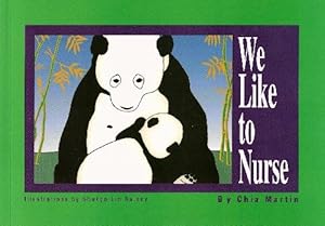 Seller image for We Like to Nurse for sale by GreatBookPrices