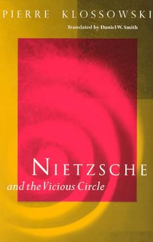Image du vendeur pour Nietzsche and the Vicious Circle mis en vente par GreatBookPrices