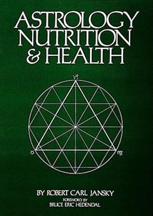 Bild des Verkufers fr Astrology, Nutrition and Health zum Verkauf von GreatBookPrices