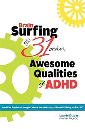 Immagine del venditore per Brain Surfing & 31 Other Awesome Qualities of ADHD venduto da GreatBookPrices