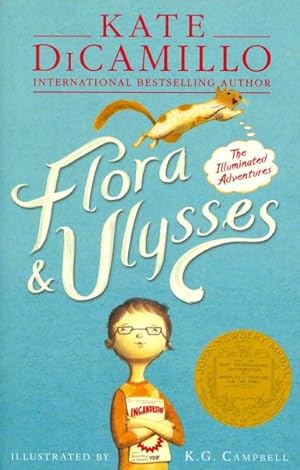 Image du vendeur pour Flora & Ulysses : The Illuminated Adventures mis en vente par GreatBookPrices