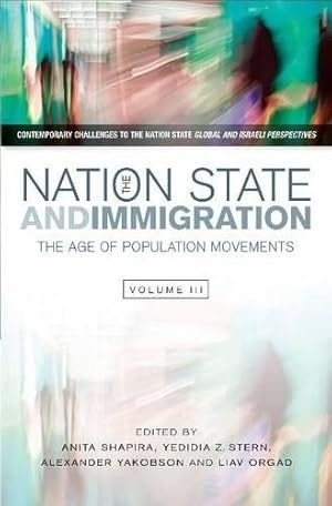 Seller image for Nation State and Immigration : The Age of Population Movements for sale by GreatBookPrices