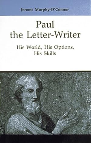 Seller image for Paul the Letter-Writer : His World, His Options, His Skills for sale by GreatBookPrices
