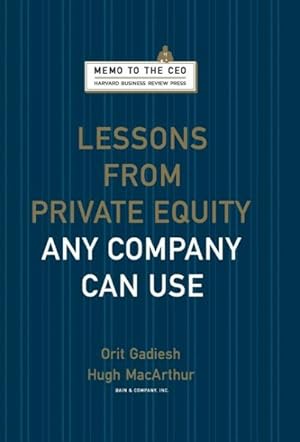 Image du vendeur pour Lessons from Private Equity Any Company Can Use mis en vente par GreatBookPrices