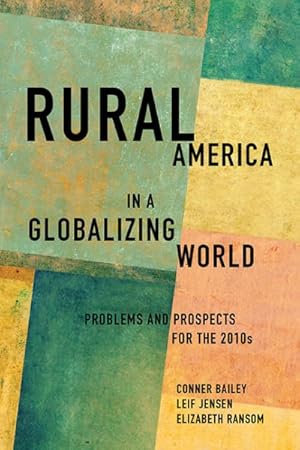 Seller image for Rural America in a Globalizing World : Problems and Prospects for the 2010s for sale by GreatBookPrices