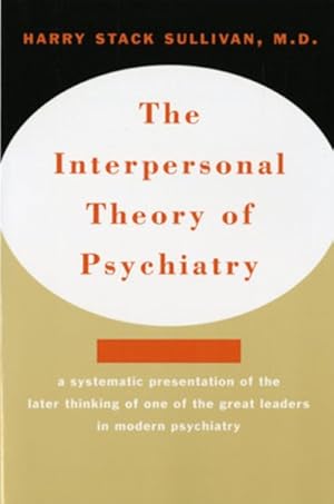 Imagen del vendedor de Interpersonal Theory of Psychiatry a la venta por GreatBookPrices
