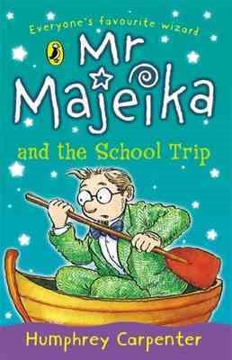 Imagen del vendedor de Mr Majeika and the School Trip a la venta por GreatBookPrices