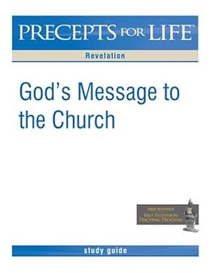 Seller image for Precepts for Life Study Guide: God's Message to the Church (Revelation) for sale by GreatBookPrices