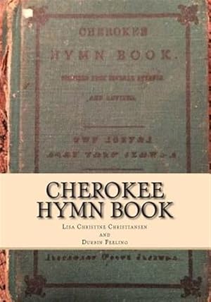 Seller image for Cherokee Hymn Book for sale by GreatBookPrices