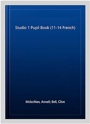 Seller image for Studio 1 Pupil Book (11-14 French) -Language: french for sale by GreatBookPrices