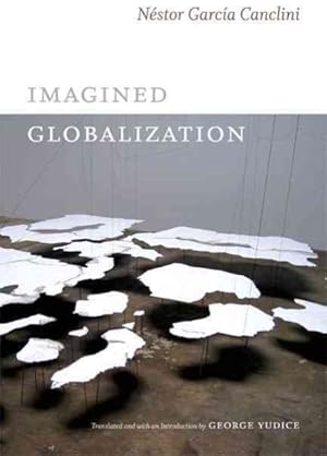 Immagine del venditore per Imagined Globalization venduto da GreatBookPrices