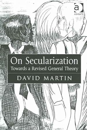 Immagine del venditore per On Secularization : Towards A Revised General Theory venduto da GreatBookPrices