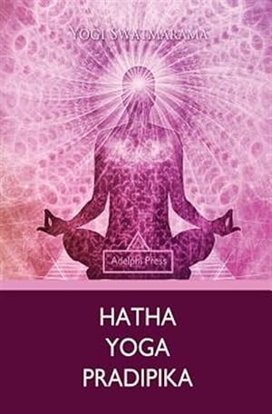 Seller image for Hatha Yoga Pradipika for sale by GreatBookPrices