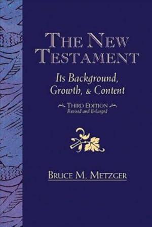 Seller image for New Testament : Its Background, Growth, and Content for sale by GreatBookPrices