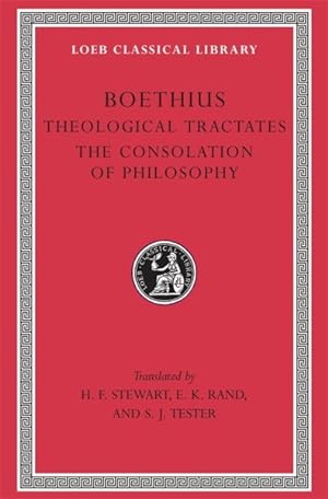 Immagine del venditore per Boethius : Theological Tractates. Loeb 74, Consolation of Philosophy venduto da GreatBookPrices