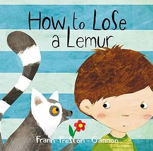 Seller image for How to Lose a Lemur for sale by GreatBookPrices