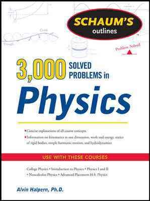 Imagen del vendedor de Schaum's Outlines 3,000 Solved Problems in Physics a la venta por GreatBookPrices