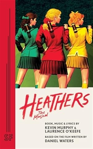 Seller image for Heathers : The Musical for sale by GreatBookPrices